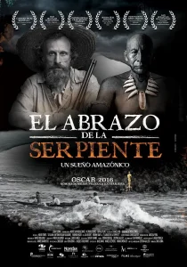 Afiche del abrazo de la serpiente con  laureles de premios obtenidos